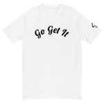 Go Get It Fitted T-shirt